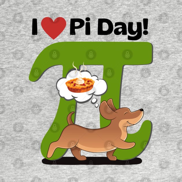 I Love PI Day Dachshund Green by Weenie Riot